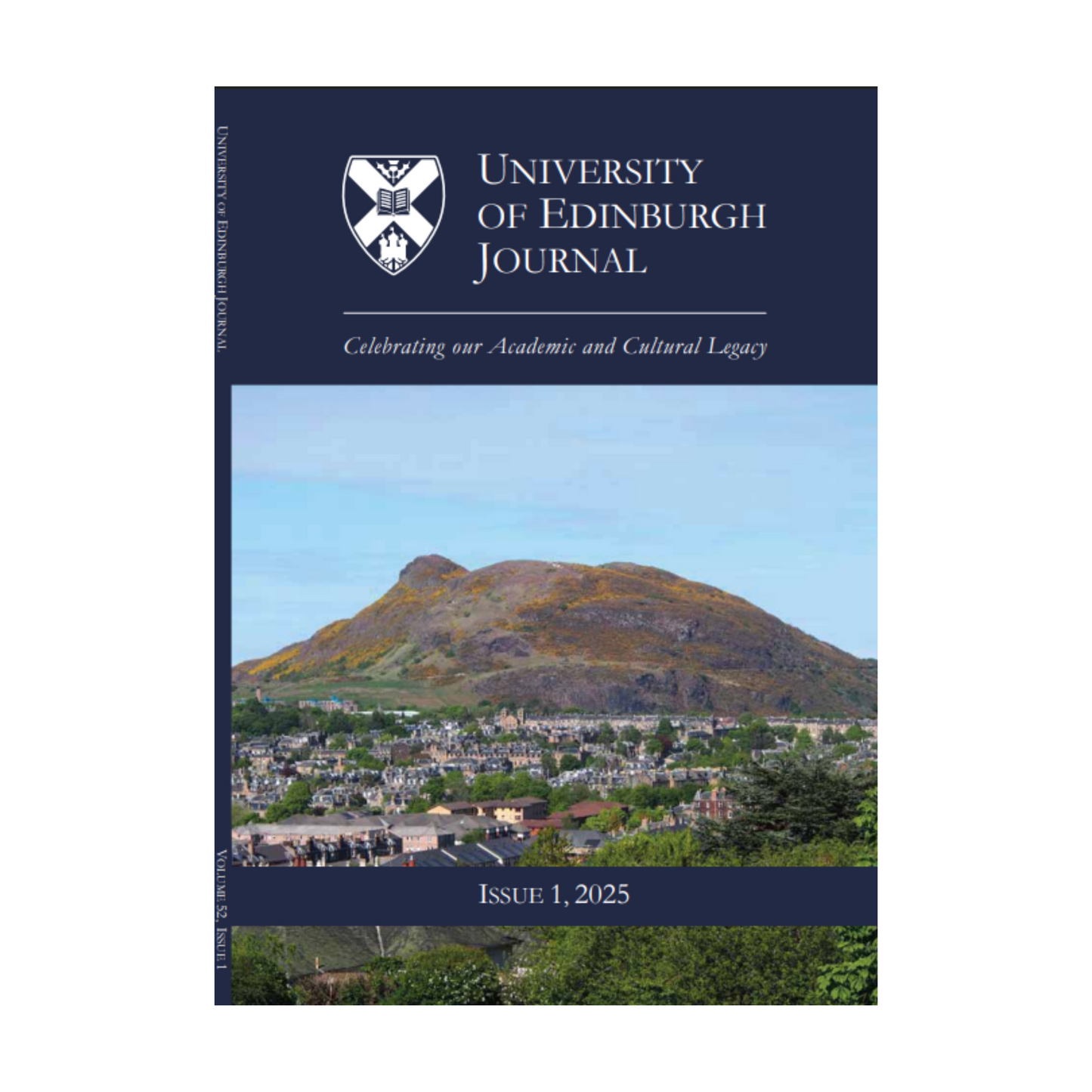 The cover artwork of this issue of the University of Edinburgh Journal
shows a view of Arthur’s Seat from the south. Photography by Prof. Steve Hillier.